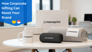 How Corporate Gifting Can Boost Your Brand