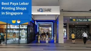 Paya Lebar Printing Shops in Singapore